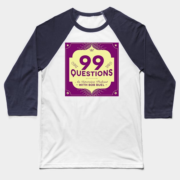 99 Questions (square) Baseball T-Shirt by bobbuel